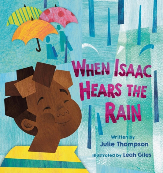 Book cover of: When Isaac Hears the Rain. By: Julie Thompson
