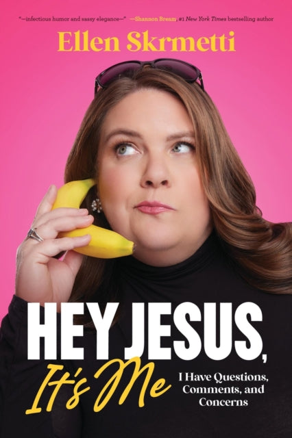 Book cover of: Hey, Jesus, It’s Me. By: Ellen Skrmetti