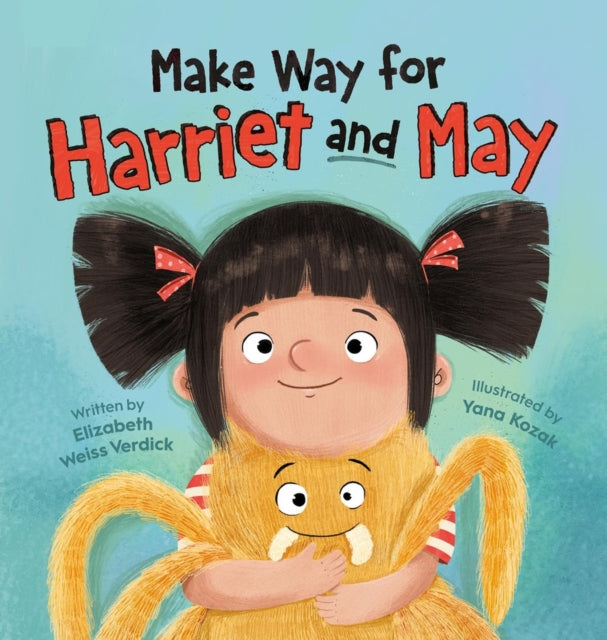 Book cover of: Make Way for Harriet and May. By: Elizabeth Weiss Verdick