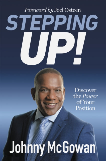 Book cover of: Stepping Up!. By: Johnny McGowan