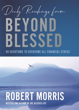 Daily Readings from Beyond Blessed (Daily Readings)