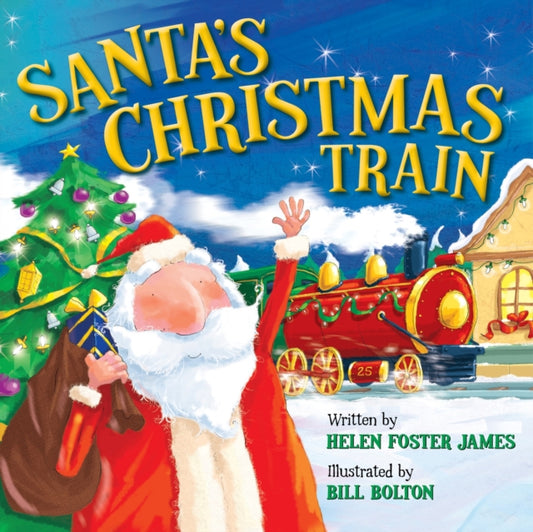 Book cover of: Santa's Christmas Train. By: Helen Foster James