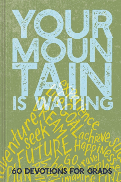 Book cover of: Your Mountain Is Waiting. By: Ellie Claire