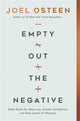 Book cover of: Empty Out the Negative. By: Joel Osteen