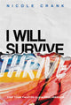 Book cover of: I Will Thrive. By: Nicole Crank