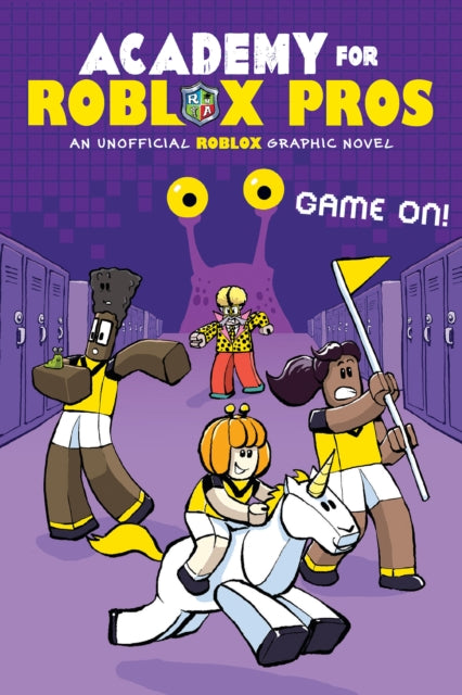 Academy for Roblox Pros #2: Game On! 9781546103325 Louis Shea