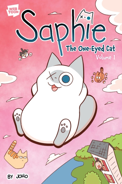 Saphie the One-Eyed Cat Volume 1 9781546124962 JOHO