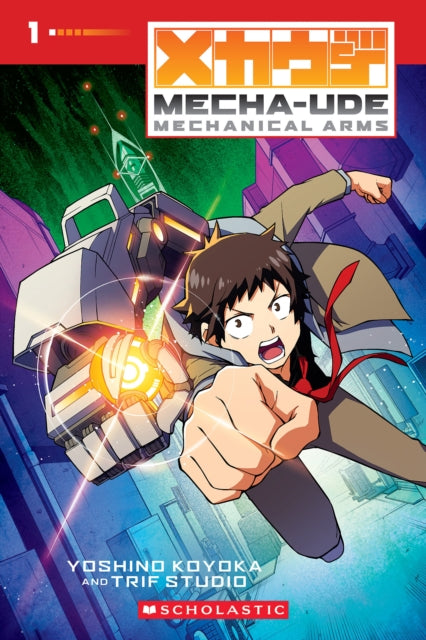 Book cover of: Mecha-Ude: Mechanical Arms (Volume 1). By: Yoshino Koyoka