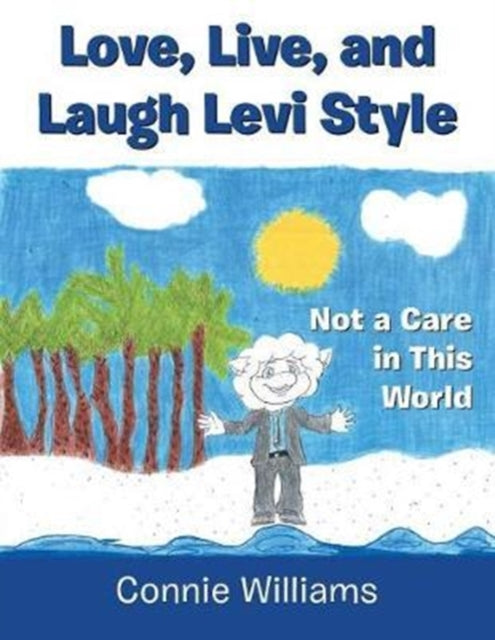 Book cover of: Love, Live, and Laugh Levi Style