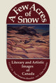 Book cover of: Few Acres of Snow
