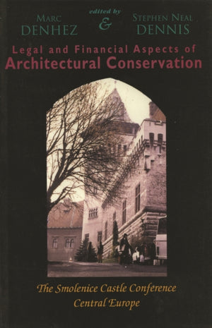 Legal & Financial Aspects of Architectural Conservation
