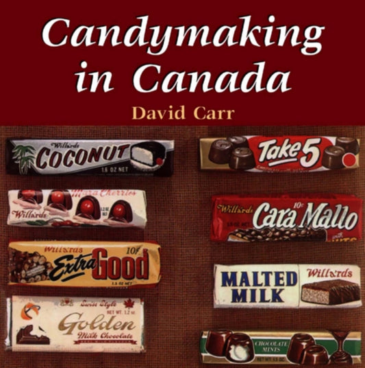 Book cover of: Candymaking in Canada. By: David Carr