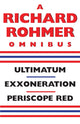 Book cover of: Richard Rohmer Omnibus. By: Major-General Richard Rohmer