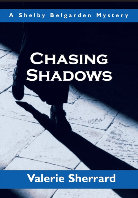 Book cover of: Chasing Shadows. By: Valerie Sherrard