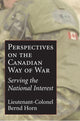 Book cover of: Perspectives on the Canadian Way of War. By: Bernd Horn