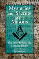 Book cover of: Mysteries and Secrets of the Masons. By: Lionel and Patricia Fanthorpe, R. Lionel Fanthorpe