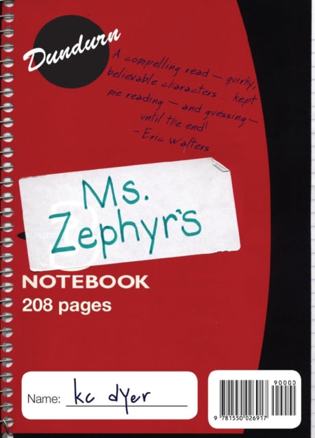 Book cover of: Ms. Zephyr's Notebook. By: kc dyer