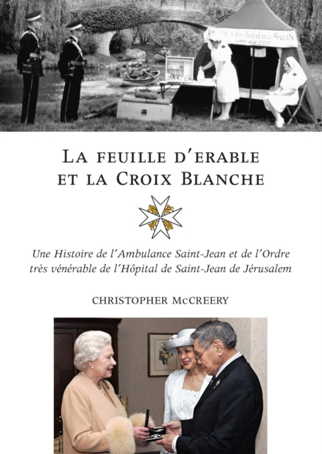 Book cover of: feuille d'erable et la Croix-Blanche. By: Christopher McCreery