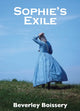 Book cover of: Sophie's Exile. By: Beverley Boissery