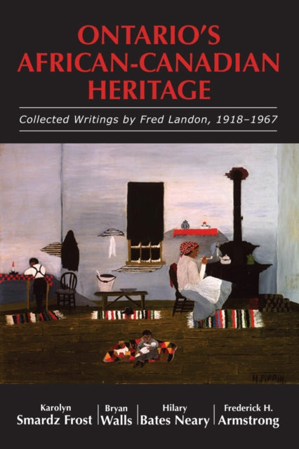 Book cover of: Ontario's African-Canadian Heritage. By: Fred Landon