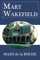 Book cover of: Mary Wakefield. By: Mazo de la Roche