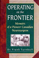 Book cover of: Operating on the Frontier. By: Frank Turnbull