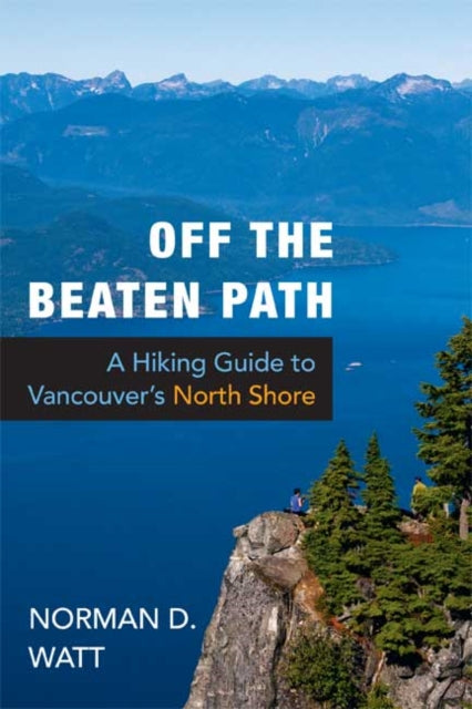 Book cover of: Off the Beaten Path. By: Norman D. Watt
