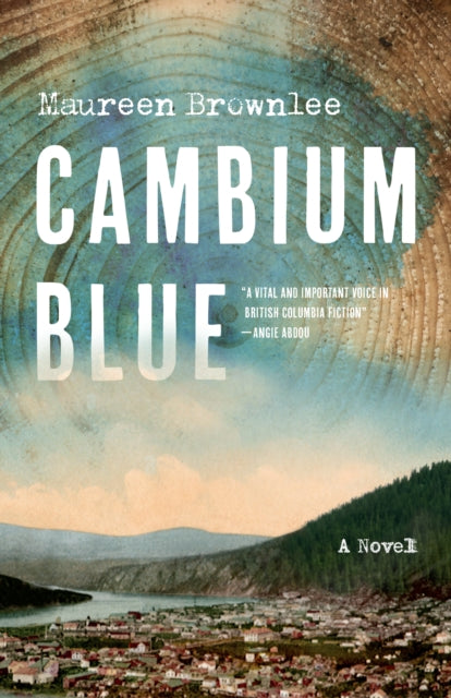 Book cover of: Cambium Blue. By: Maureen Brownlee