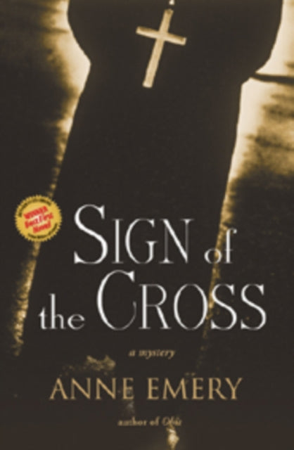 Book cover of: Sign of the Cross. By: Anne Emery