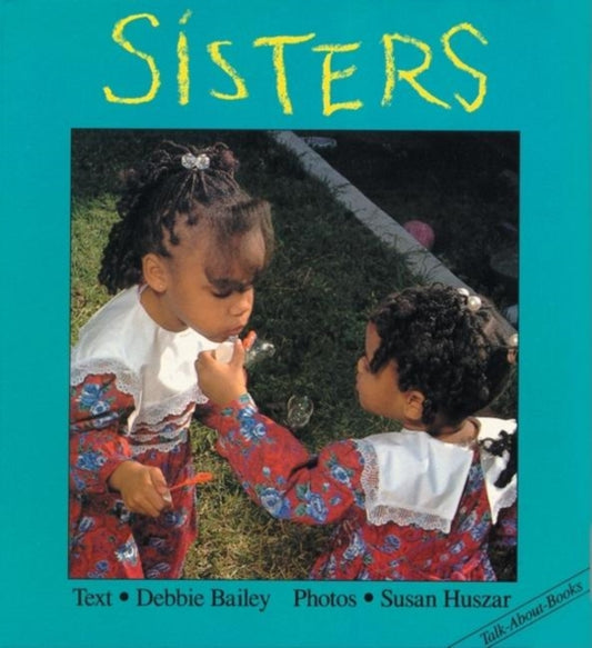 Book cover of: Sisters. By: Debbie Bailey