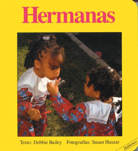 Book cover of: Hermanas. By: Debbie Bailey