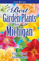 Book cover of: Best Garden Plants for Michigan. By: Alison Beck