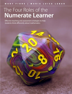 Four Roles of the Numerate Learner