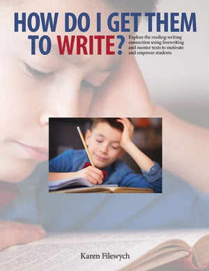 How Do I Get Them to Write?