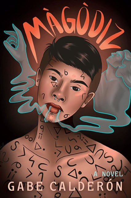 Book cover of: Magodiz. By: Gabe Calderón