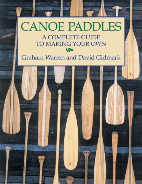 Book cover of: Canoe Paddles. By: Graham Warren
