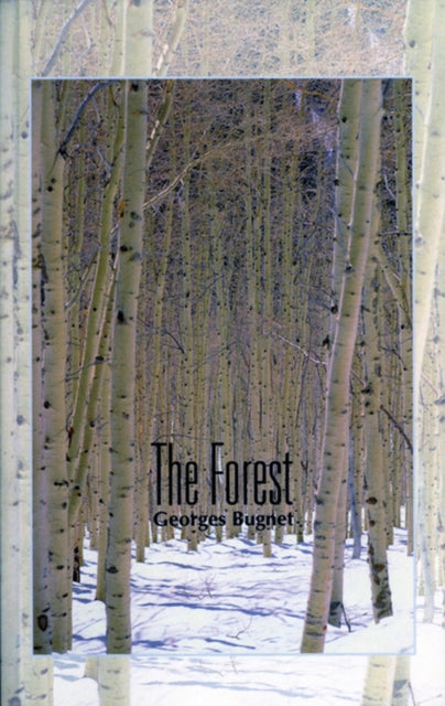 Book cover of: Forest. By: Georges Bugnet