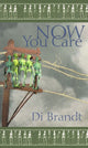 Book cover of: Now You Care