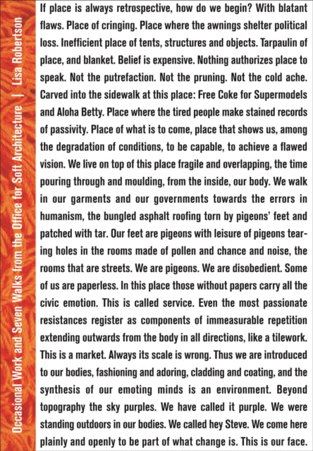 Book cover of: Occasional Work and Seven Walks from the Office for Soft Architecture. By: Lisa Robertson