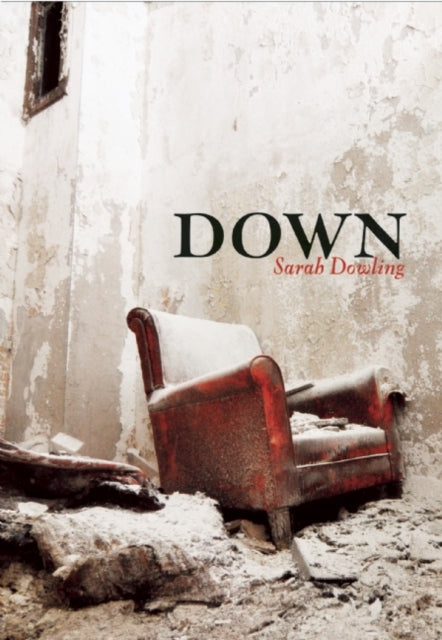 Book cover of: DOWN. By: Sarah Dowling