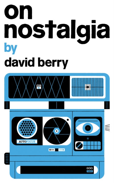 Book cover of: On Nostalgia. By: Berry