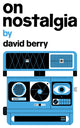 Book cover of: On Nostalgia. By: Berry