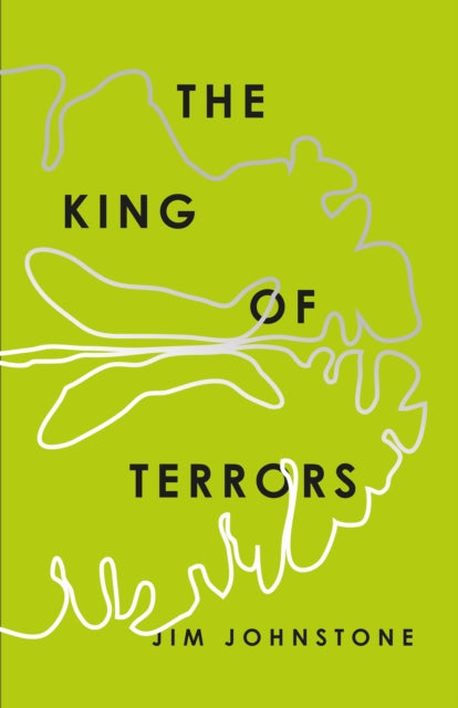 Book cover of: King of Terrors. By: Jim Johnstone