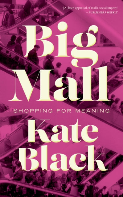 Book cover of: Big Mall. By: Kate Black