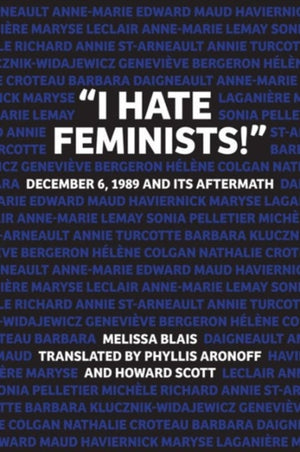 "I Hate Feminists!"