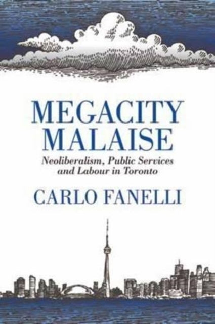 Book cover of: Megacity Malaise. By: Carlo Fanelli