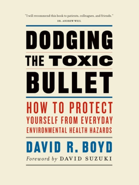 Book cover of: Dodging the Toxic Bullet