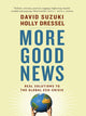 Book cover of: More Good News. By: David Suzuki