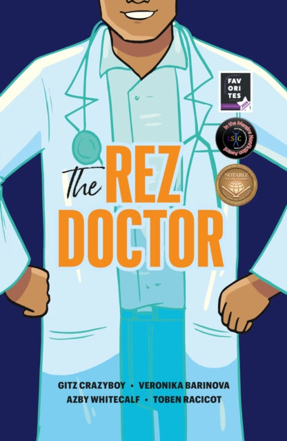 Book cover of: Rez Doctor. By: Gitz Crazyboy