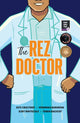 Book cover of: Rez Doctor. By: Gitz Crazyboy